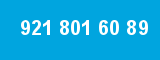 921 801 60 89